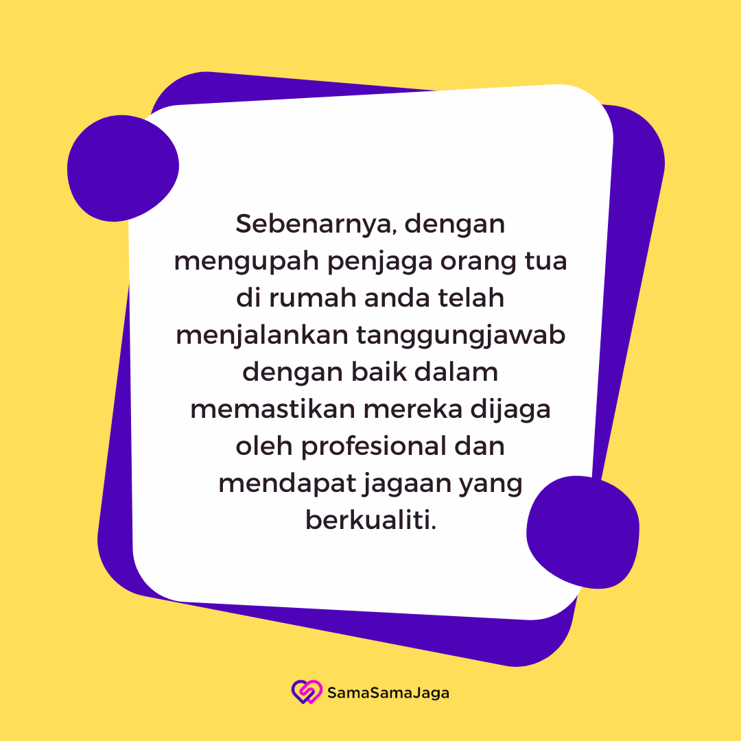 Penjaga Orang Tua di Rumah – SamaSamaJaga